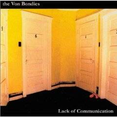 The Von Bondies : Lack of Communication